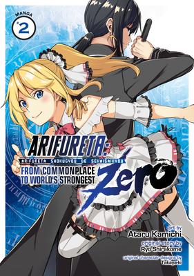 Arifureta: From Commonplace to World's Strongest Zero (Manga) Vol. 2