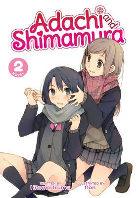 Adachi and Shimamura (Light Novel) Vol. 2 Subscription
