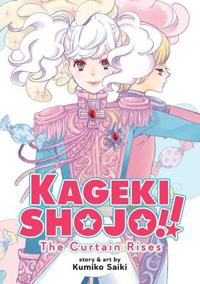 Kageki Shojo!! the Curtain Rises