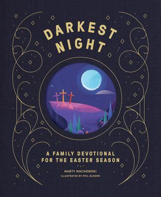 Darkest Night Brightest Day: A Family Devotional for the Easter Season Subscription