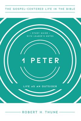 1 Peter: Life as an Outsider