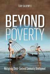 Beyond Poverty: Multiplying Christ-Centered Community Development Subscription
