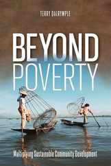 Beyond Poverty: Catalyzing Christ-Centered Community Development Subscription