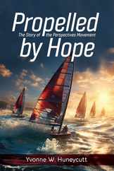 Propelled by Hope: The Story of the Perspectives Movement Subscription