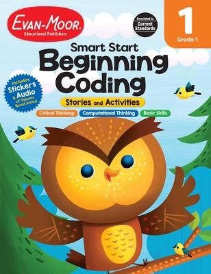 Smart Start: Beginning Coding Stories and Activities, Grade 1 Workbook