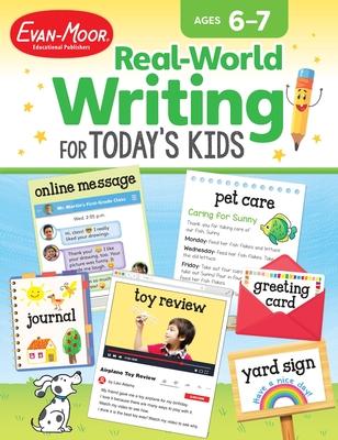 Real-World Writing for Today's Kids, Ages 6 - 7 Workbook