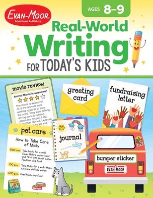 Real-World Writing for Today's Kids, Age 8 - 9 Workbook