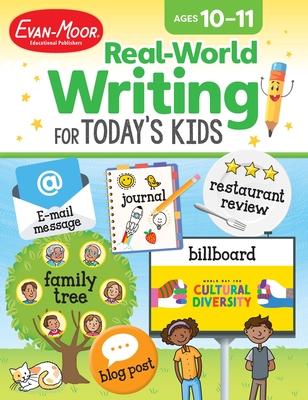 Real-World Writing for Today's Kids, Age 10 - 11 Workbook