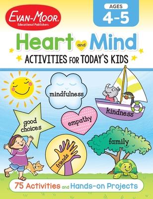 Heart and Mind Activities for Today's Kids Workbook, Age 4 - 5