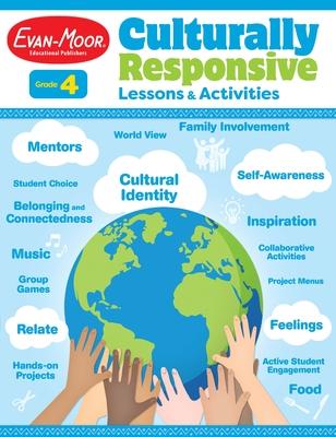 Culturally Responsive Lessons & Activities, Grade 4 Teacher Resource