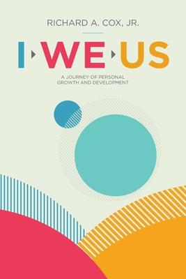 I We Us: A Journey of Personal Growth and Development