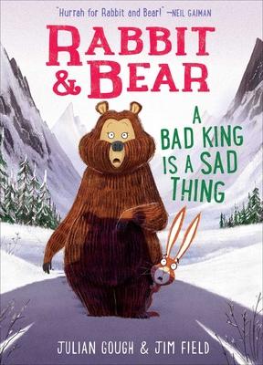 Rabbit & Bear: A Bad King Is a Sad Thing Subscription