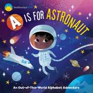 Smithsonian Kids: A is for Astronaut: An Out-Of-This-World Alphabet Adventure Subscription