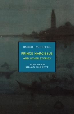 Prince Narcissus and Other Stories