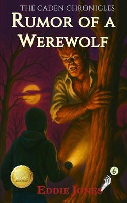 Rumor of a Werewolf: A Young Adult / Middle Grade Mystery Filled with Suspense and Supernatural Twists Subscription