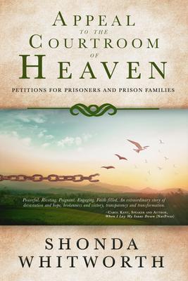 Appeal to the Courtroom of Heaven