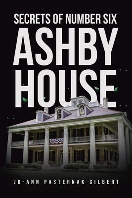 Secrets of Number Six Ashby House