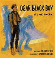 Dear Black Boy: It's Ok to Cry Subscription