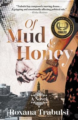 Of Mud and Honey