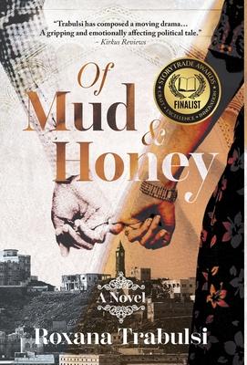 Of Mud and Honey