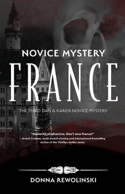 Novice Mystery - France: The Third Dan and Karen Novice Mystery