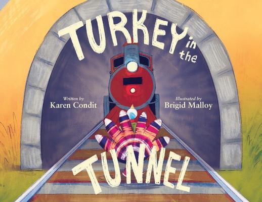 Turkey in the Tunnel