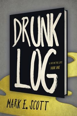 Drunk Log