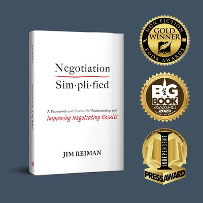 Negotiation Simplified: A Framework and Process for Understanding and Improving Negotiating Results