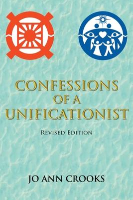 Confessions of a Unificationist