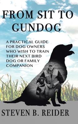 From Sit to Gundog