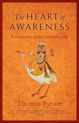 The Heart of Awareness: A Translation of the Ashtavakra Gita Subscription