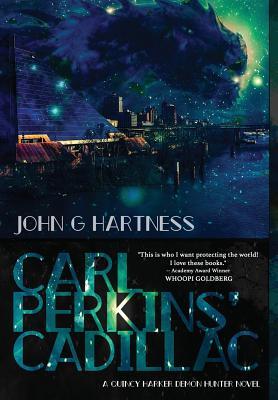 Carl Perkins' Cadillac: Quincy Harker Demon Hunter #5