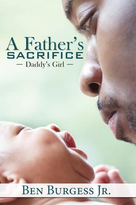 A Father's Sacrifice