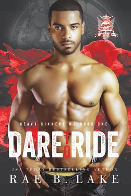 Heavy Sinners MC: Dare to Ride