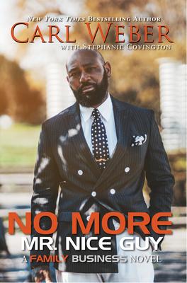 No More Mr. Nice Guy: A Family Business Novel Subscription