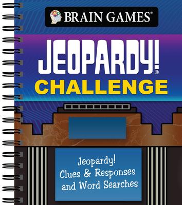 Brain Games - Jeopardy! Challenge: Jeopardy! Clues & Responses and Word Searches