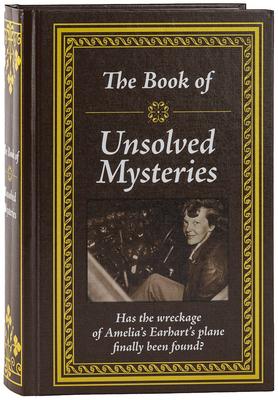 The Book of Unsolved Mysteries