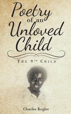 Poetry of an Unloved Child: The 9th Child