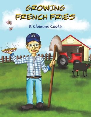 Growing French Fries