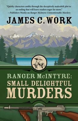 Ranger McIntyre: Small Delightful Murders