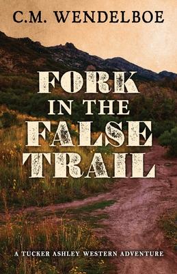 Fork in the False Trail