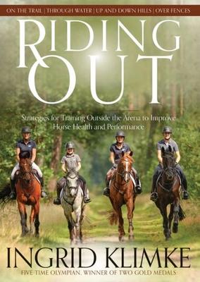 Riding Out: Strategies for Training Outside the Arena to Improve Horse Health and Performance Subscription