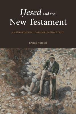 &#7716;esed and the New Testament: An Intertextual Categorization Study