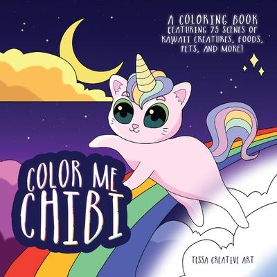 Color Me Chibi: A Coloring Book Featuring 75 Scenes of Kawaii Creatures, Food, Pets, and More Subscription