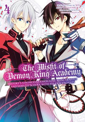 The Misfit of Demon King Academy 04: History's Strongest Demon King Reincarnates and Goes to School with His Descendants