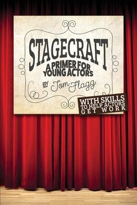 Stagecraft: A Primer for Young Actors Subscription