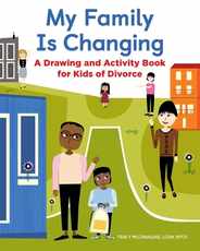 My Family Is Changing: A Drawing and Activity Book for Kids of Divorce Subscription