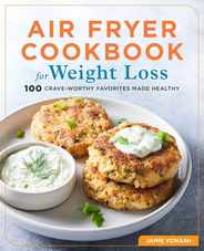 Air Fryer Cookbook for Weight Loss: 100 Crave-Worthy Favorites Made Healthy Subscription