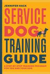 Service Dog Training Guide: A Step-By-Step Training Program for You and Your Dog Subscription