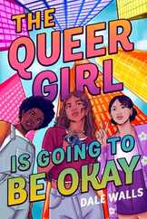 The Queer Girl Is Going to Be Okay Subscription